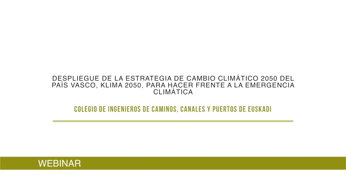 DESPLIEGUE DE LA ESTRATEGIA DE CAMBIO CLIMÁTICO 2050 DEL PAIS VAS