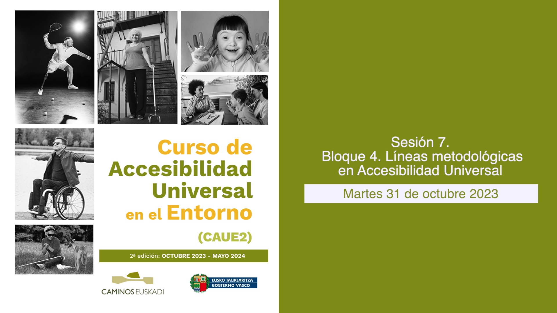 Sesión 7. - Bloque 4. Líneas metodológicas en Accesibilidad Universal