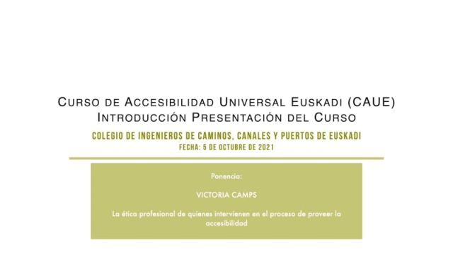 Curso de Accesibilidad Universal Euskadi (CAUE) - Victoria Camps